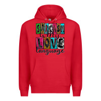 Red sarcasm is my love language Premium Hoodie - Zillion Design Studio