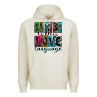 Oatmeal Heather sarcasm is my love language Premium Hoodie - Zillion Design Studio