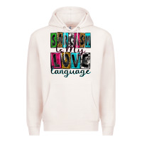 Pale Pink sarcasm is my love language Premium Hoodie - Zillion Design Studio