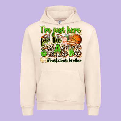 Im Just Here For The Snacks Basketball Brother Urban Hoodie Designed By Zillion Design Studio