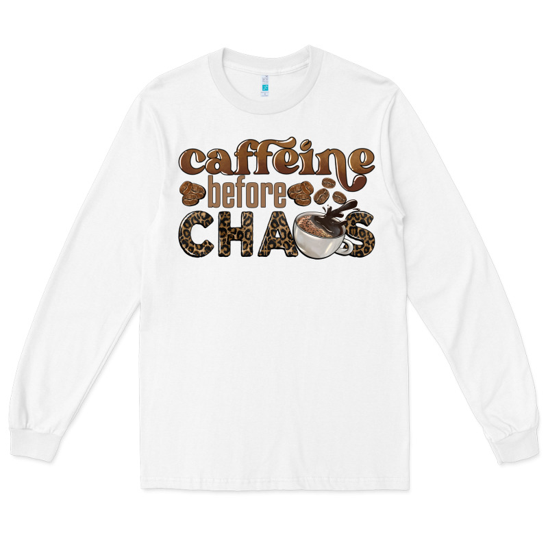Caffeine Before Chaos Long Sleeve Tee by BarkalooDesign | Teevron