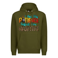 Army Green i had my patience tested i'm negative Premium Hoodie - Zillion Design Studio