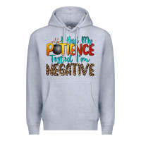 Heather Grey i had my patience tested i'm negative Premium Hoodie - Zillion Design Studio