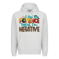 Dove Grey i had my patience tested i'm negative Premium Hoodie - Zillion Design Studio
