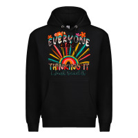 Black everyone was thinking it i just said it Premium Hoodie - Zillion Design Studio