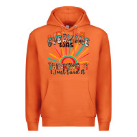 Carrot everyone was thinking it i just said it Premium Hoodie - Zillion Design Studio
