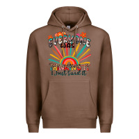 Chestnut everyone was thinking it i just said it Premium Hoodie - Zillion Design Studio