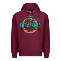 Burgundy all day everyday 247 100 sarcasmic sarcasm is in m Premium Hoodie - Zillion Design Studio
