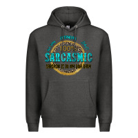 Charcoal Heather all day everyday 247 100 sarcasmic sarcasm is in m Premium Hoodie - Zillion Design Studio