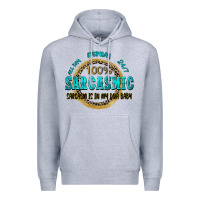 Heather Grey all day everyday 247 100 sarcasmic sarcasm is in m Premium Hoodie - Zillion Design Studio