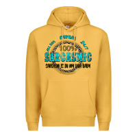Mustard all day everyday 247 100 sarcasmic sarcasm is in m Premium Hoodie - Zillion Design Studio