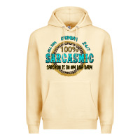 Pina Colada all day everyday 247 100 sarcasmic sarcasm is in m Premium Hoodie - Zillion Design Studio