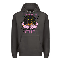 Smoke my crystal ball says you are full of Premium Hoodie - Zillion Design Studio