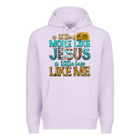 Lilac a little more like jesus a little less like me Premium Hoodie - texasbilliewilder