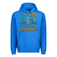 True Royal a little more like jesus a little less like me Premium Hoodie - texasbilliewilder