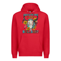 Red adulthing is some bullshit with sanflowers and gamstone  tbw Premium Hoodie - texasbilliewilder
