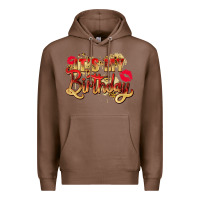 Chestnut it's my birthday Premium Hoodie - Zillion Design Studio
