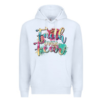 White faith over fear Premium Hoodie - Zillion Design Studio