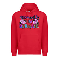 Red apparently im dramatic Premium Hoodie - texasbilliewilder