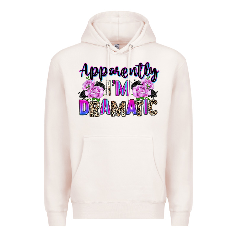 Apparently Im Dramatic Premium Hoodie by texasbilliewilder | Teevron