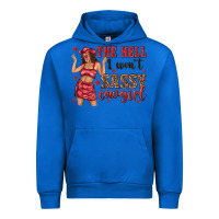 Cobalt the hell i wont sassy cowgirl Urban Hoodie - texasbilliewilder
