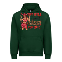 Forest Green the hell i wont sassy cowgirl Urban Hoodie - texasbilliewilder