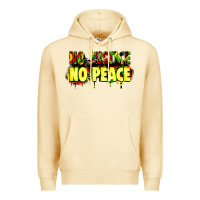 Pina Colada no justice no peace Premium Hoodie - Zillion Design Studio