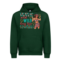 Forest Green wanted and wild long live cowgirls Urban Hoodie - texasbilliewilder