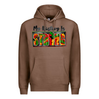 Chestnut my history is strong Premium Hoodie - Zillion Design Studio