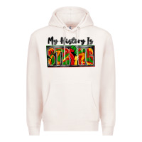 Pale Pink my history is strong Premium Hoodie - Zillion Design Studio
