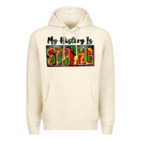 Sandshell my history is strong Premium Hoodie - Zillion Design Studio