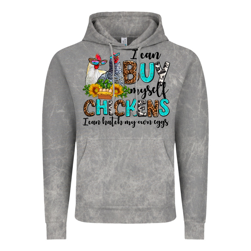 I Can Buy Myself Chickens I Can Hatch My Own Eggs Vintage Hoodie by AdoDesignShop | Teevron