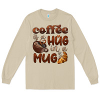 Mushroom coffee is a hug in a mug Long Sleeve Tee - BarkalooDesign