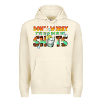 Sandshell dont worry ive had both my shots Premium Hoodie - texasbilliewilder