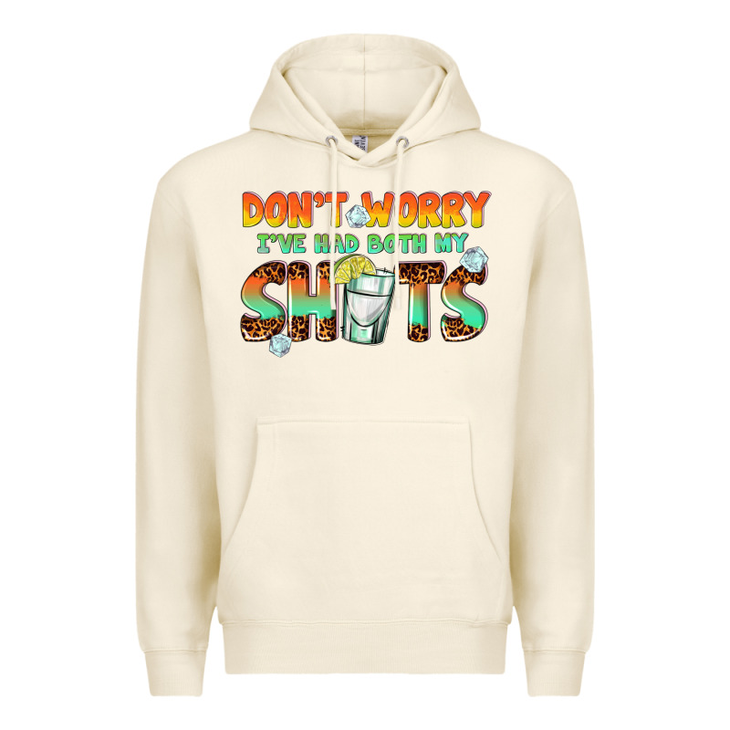 Dont Worry Ive Had Both My Shots Premium Hoodie by texasbilliewilder | Teevron