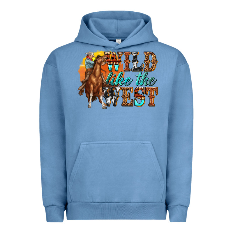Wild Like West Urban Hoodie by texasbilliewilder | Teevron