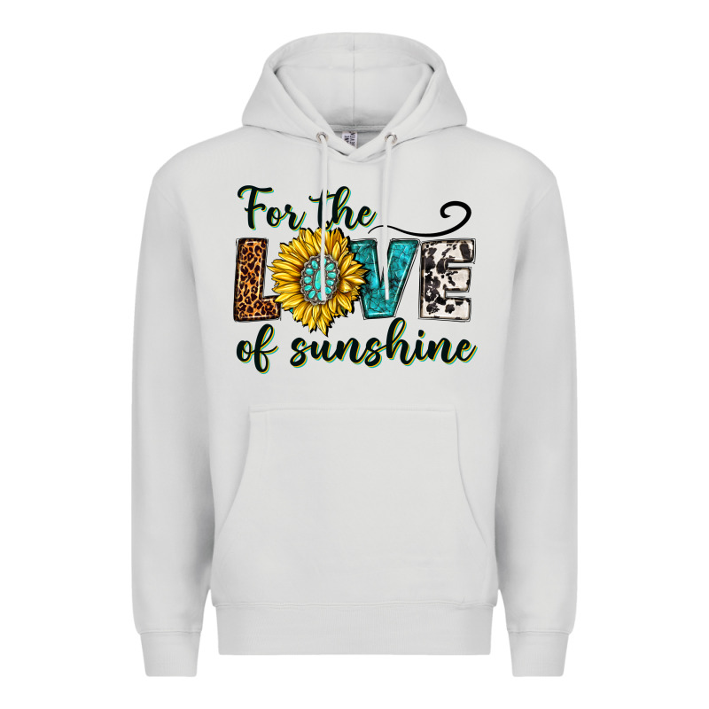 For The Love Of Sunshine Premium Hoodie by texasbilliewilder | Teevron