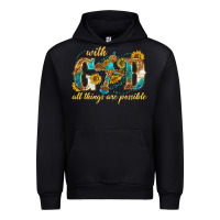 With God All Things Are Possible With Cross Urban Hoodie | Teevron