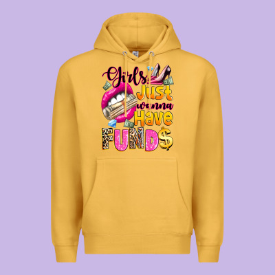 Girls Just Wanna Have  Funds Premium Hoodie Designed By Texasbilliewilder