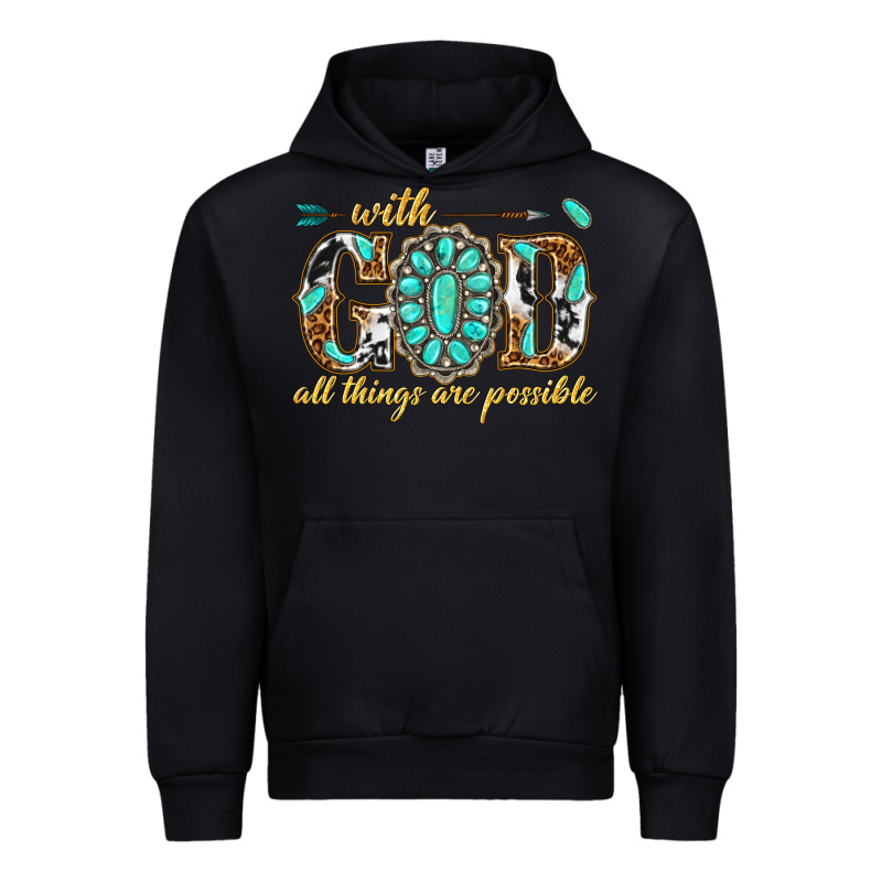 With God All Things Are Possible With Gemstone Urban Hoodie by texasbilliewilder | Teevron