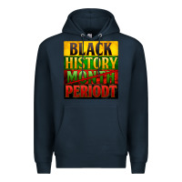 Navy black history month periodt Premium Hoodie - Zillion Design Studio