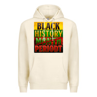 Tofu black history month periodt Premium Hoodie - Zillion Design Studio