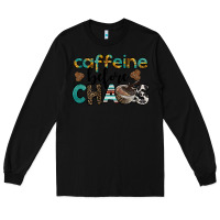 Black western caffeine before chaos Long Sleeve Tee - BarkalooDesign