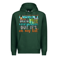 Sports Green i havent been everywhere but its on my list Premium Hoodie - texasbilliewilder