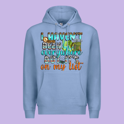 I Havent Been Everywhere But Its On My List Premium Hoodie Designed By Texasbilliewilder