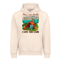 Sandshell ain t no doubt i love this land Urban Hoodie - texasbilliewilder