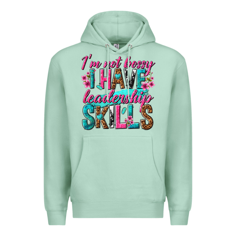 Im Not Bossy I Have Leadership Skills Premium Hoodie by texasbilliewilder | Teevron