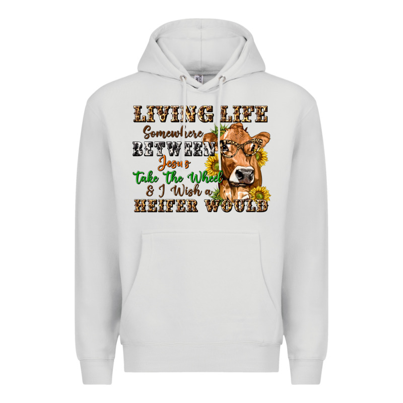 Living Life Somewhere Between Jesus Take The Wheel Premium Hoodie by texasbilliewilder | Teevron