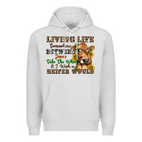 Dove Grey living life somewhere between jesus take the wheel Premium Hoodie - texasbilliewilder