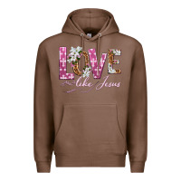 Chestnut love like jesus Premium Hoodie - texasbilliewilder